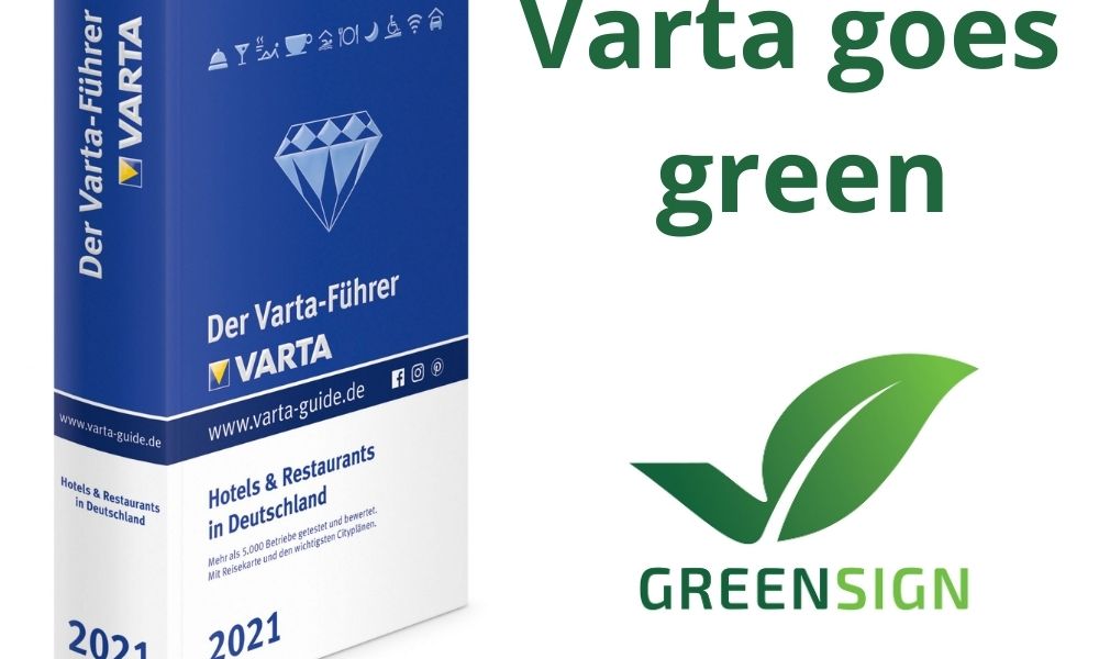 Der Varta-Führer goes green! – Ab sofort kennzeichnet Varta nachhaltige Hotels in Zusammenarbeit mit GreenSign
