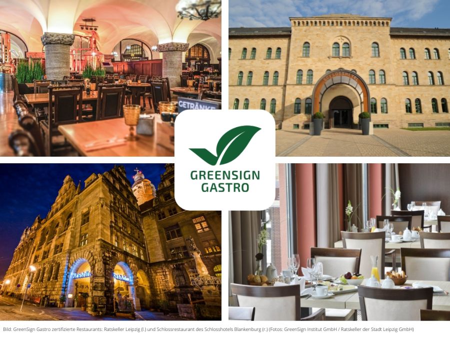 GreenSign Gastro Zertifizierungen im Ratskeller Leipzig und Schlosshotel Blankenburg